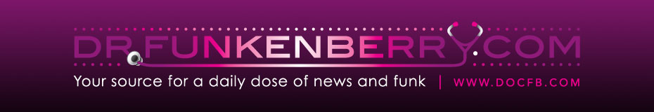 Dr. Funkenberry’s Celeb News - Your Source For A Daily Dose Of News & Funk