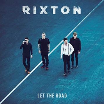 Rixton Let The Road